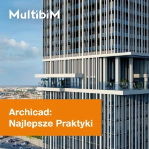 Szkolenie: Archicad – Najlepsze Praktyki